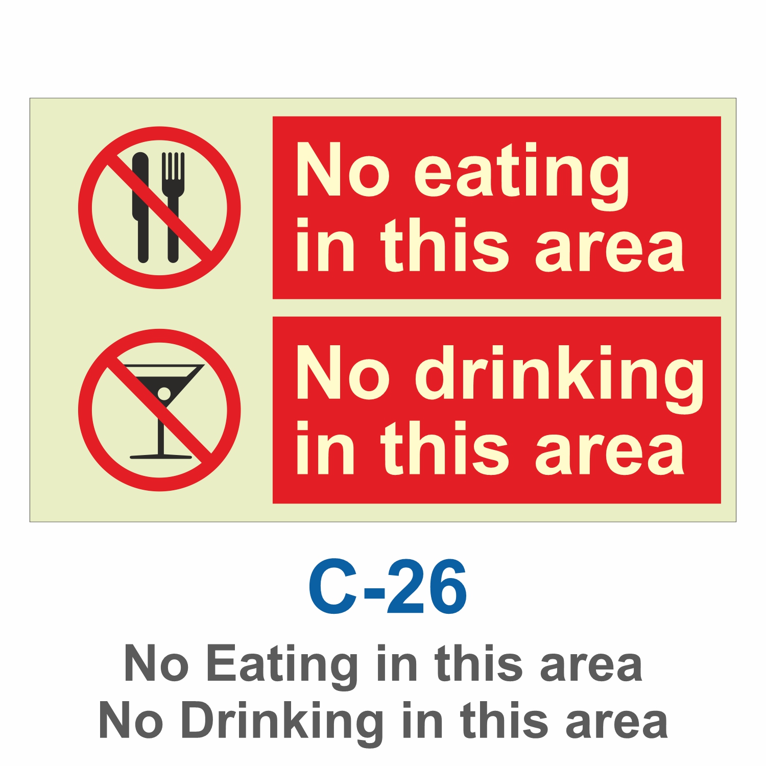 C-26_No Eating in this Area_Signage