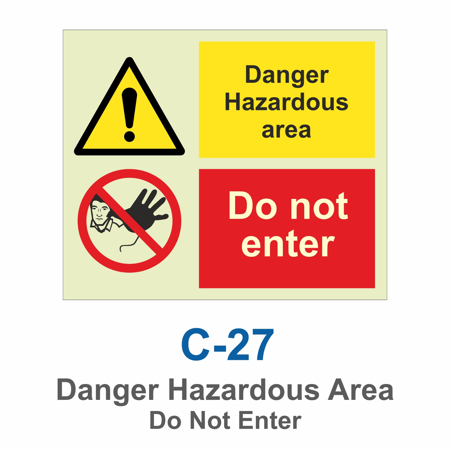 C-27_Danger Hazardous Area_Signage