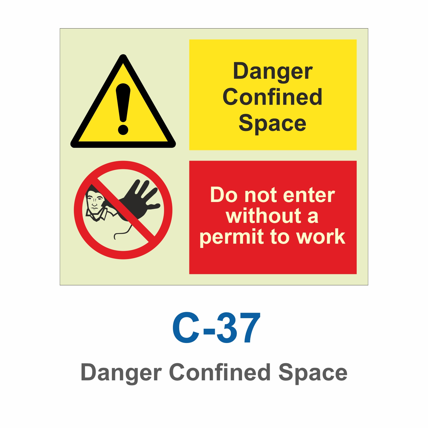 C-37_Danger Confined Space_Signage