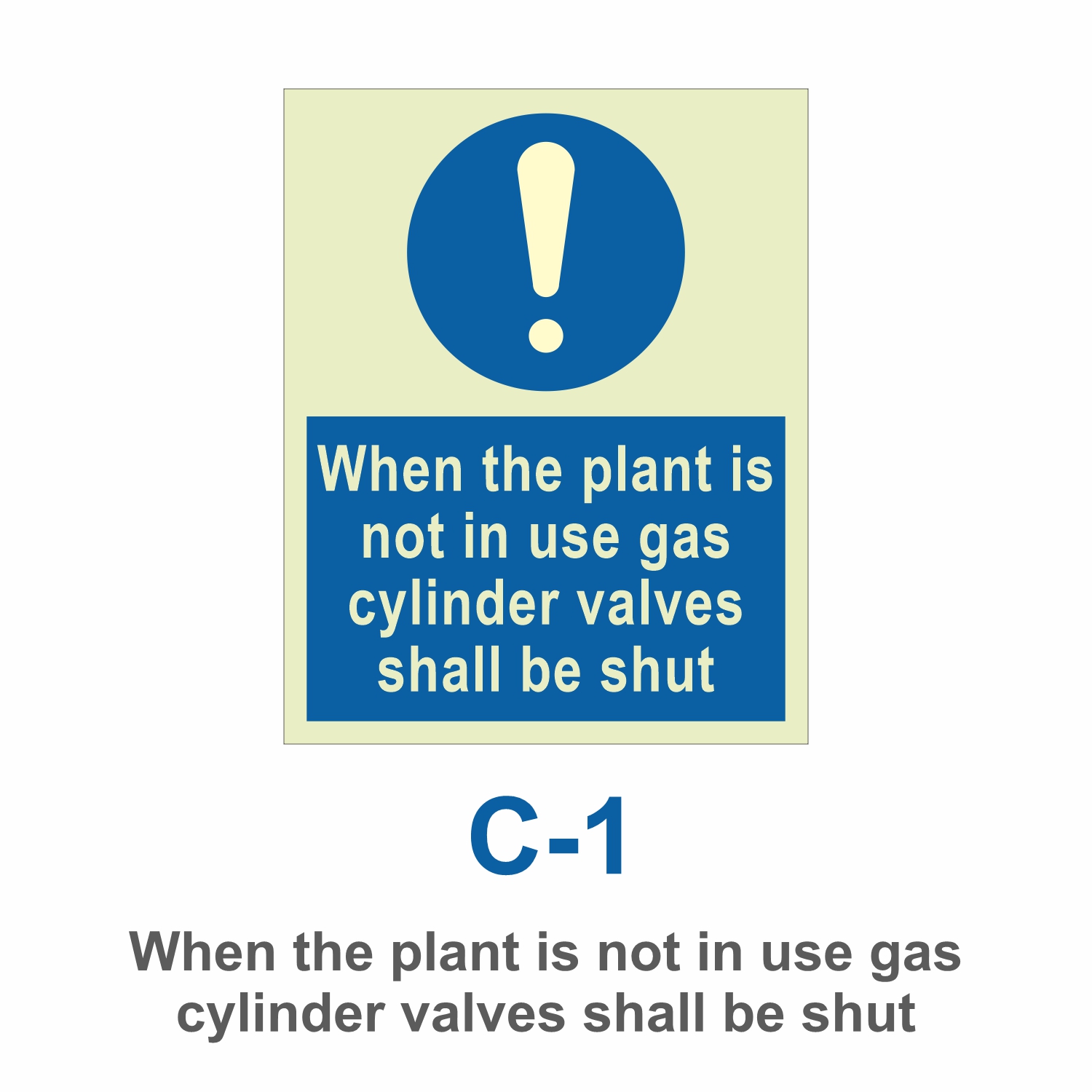 C_1_When the plant is not in use gas_Signage