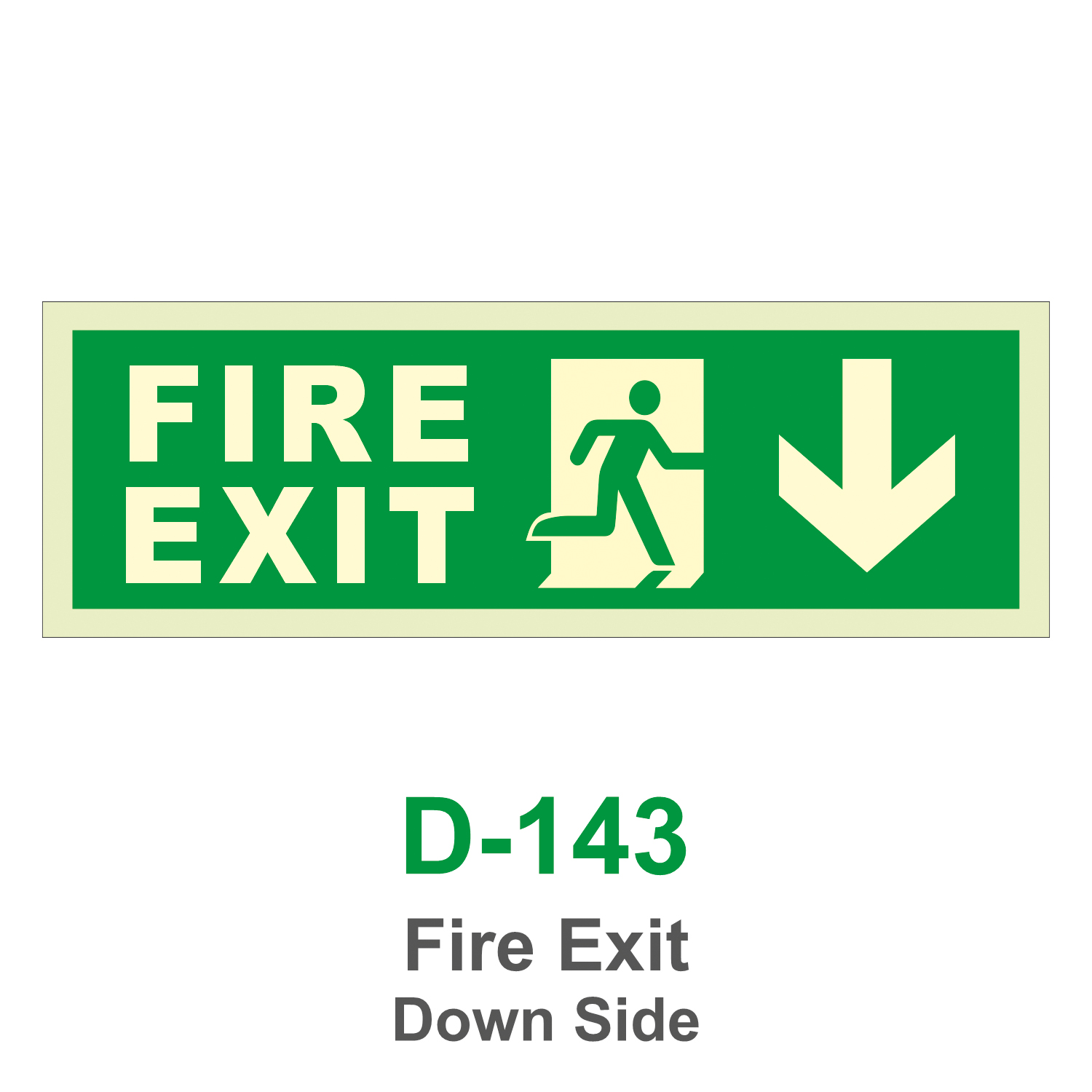 D-143_Fire Exit Down Side_Signage