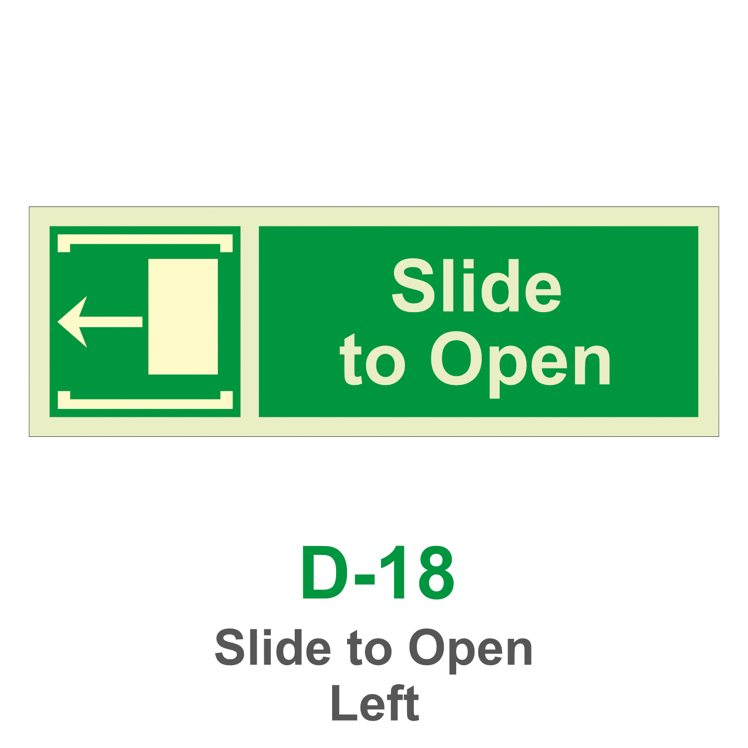 D-18_Slide to Open Left_Signage