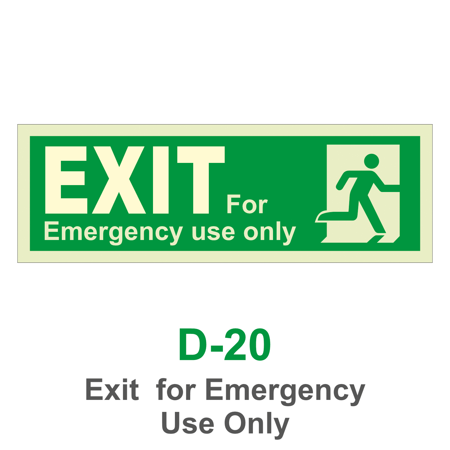 D-20_Exit for Emergency Use Only_Signage