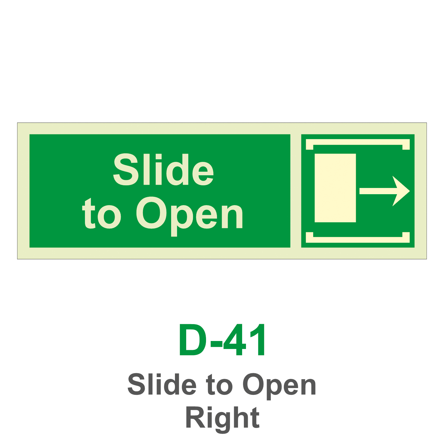 D-41_Slide to Open Right_Signage