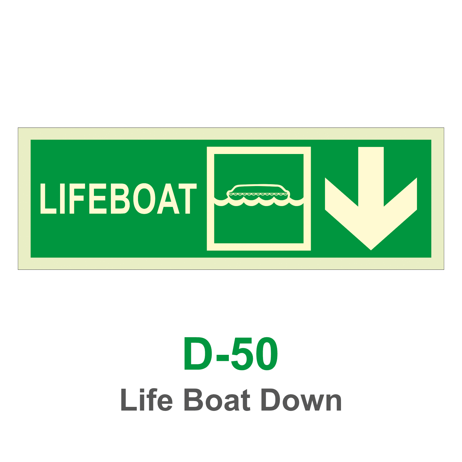 D-50_Life Boat Down_Signage