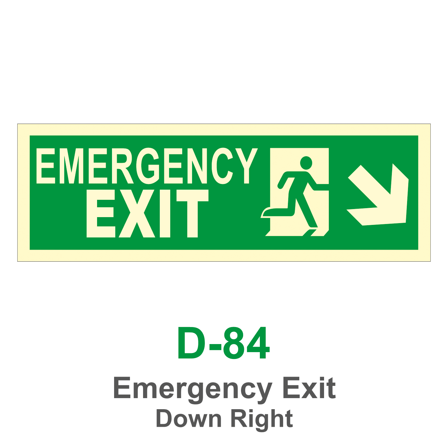 D-84_Emergency Exit Down Right_Signage