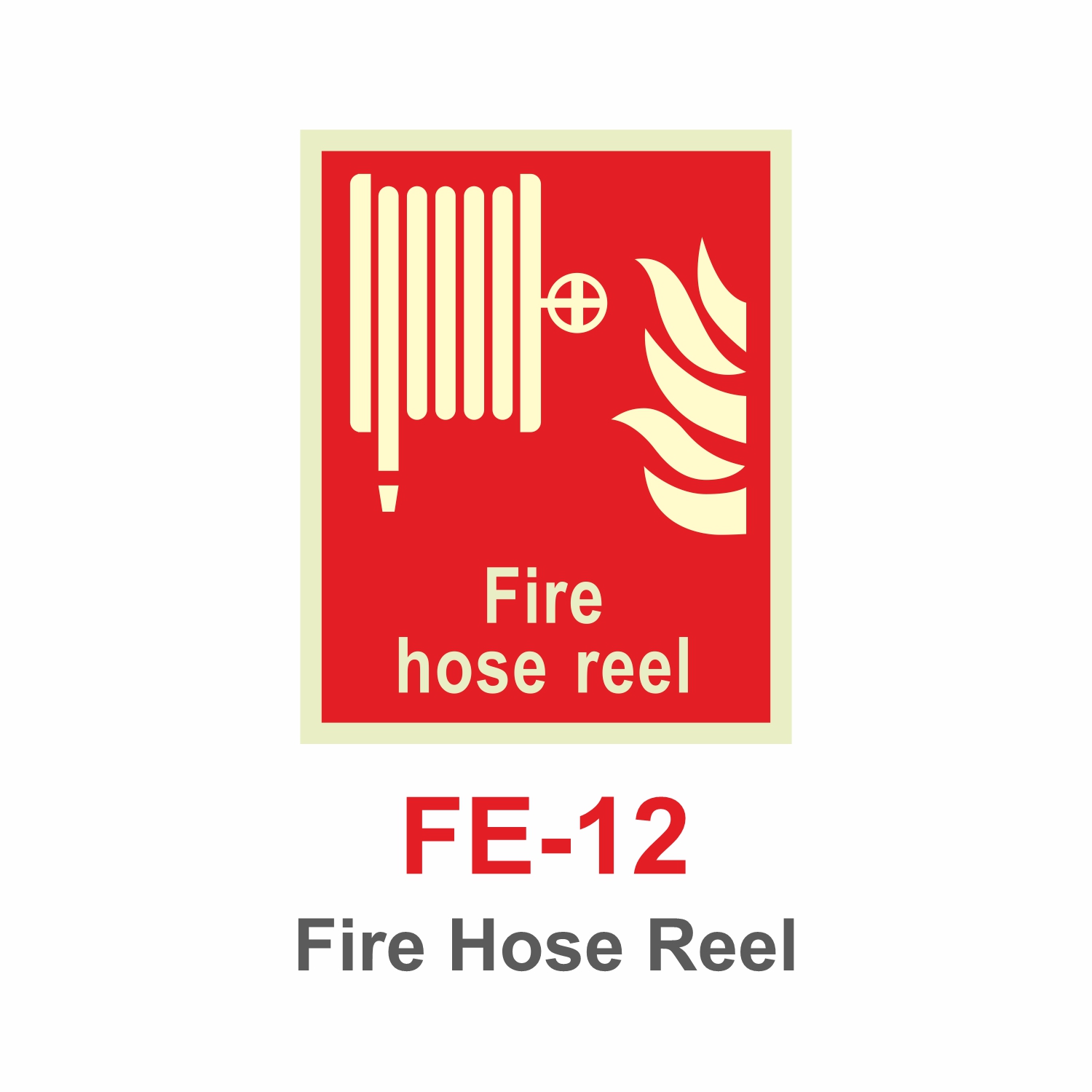 FE-12_Fire Hose Reel_Signage