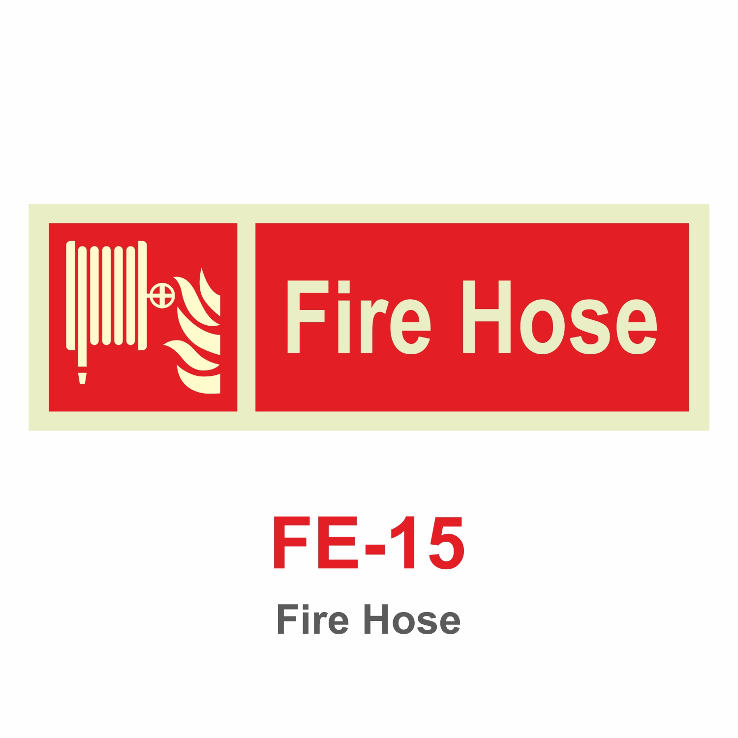 FE-15_Fire Hose_Signage