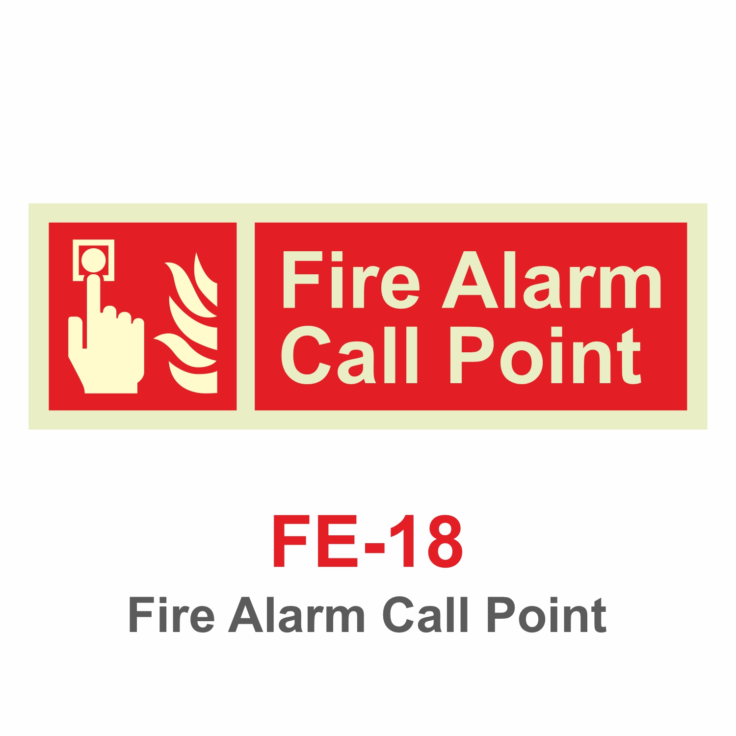 FE-18_Fire Alarm Call Point_Signage