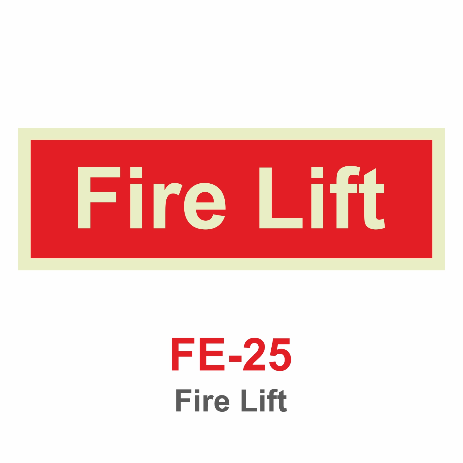 FE-25_Fire Lift_Signage