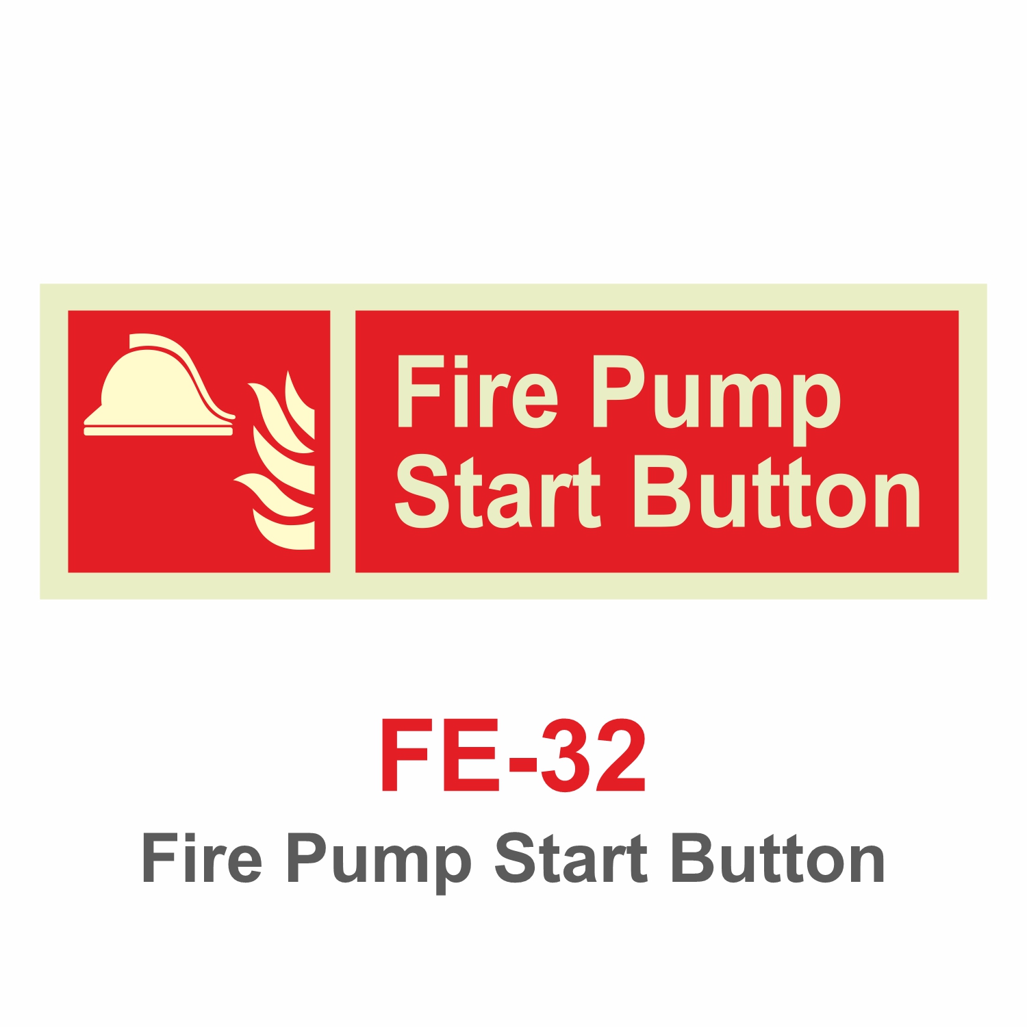 FE-32_Fire Pump Start Button_Signage