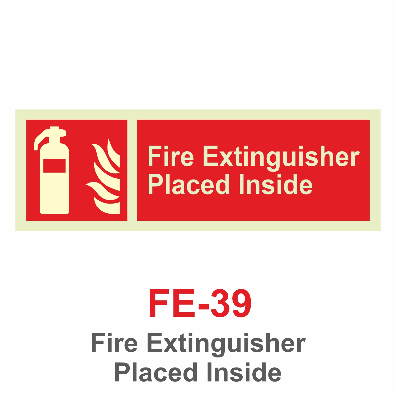 FE-39_Fire Extinguisher Placed Inside_Signage