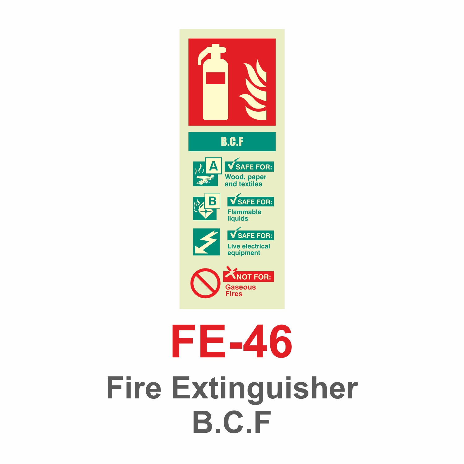 FE-46_Fire Extinguisher B.C.F_Signage