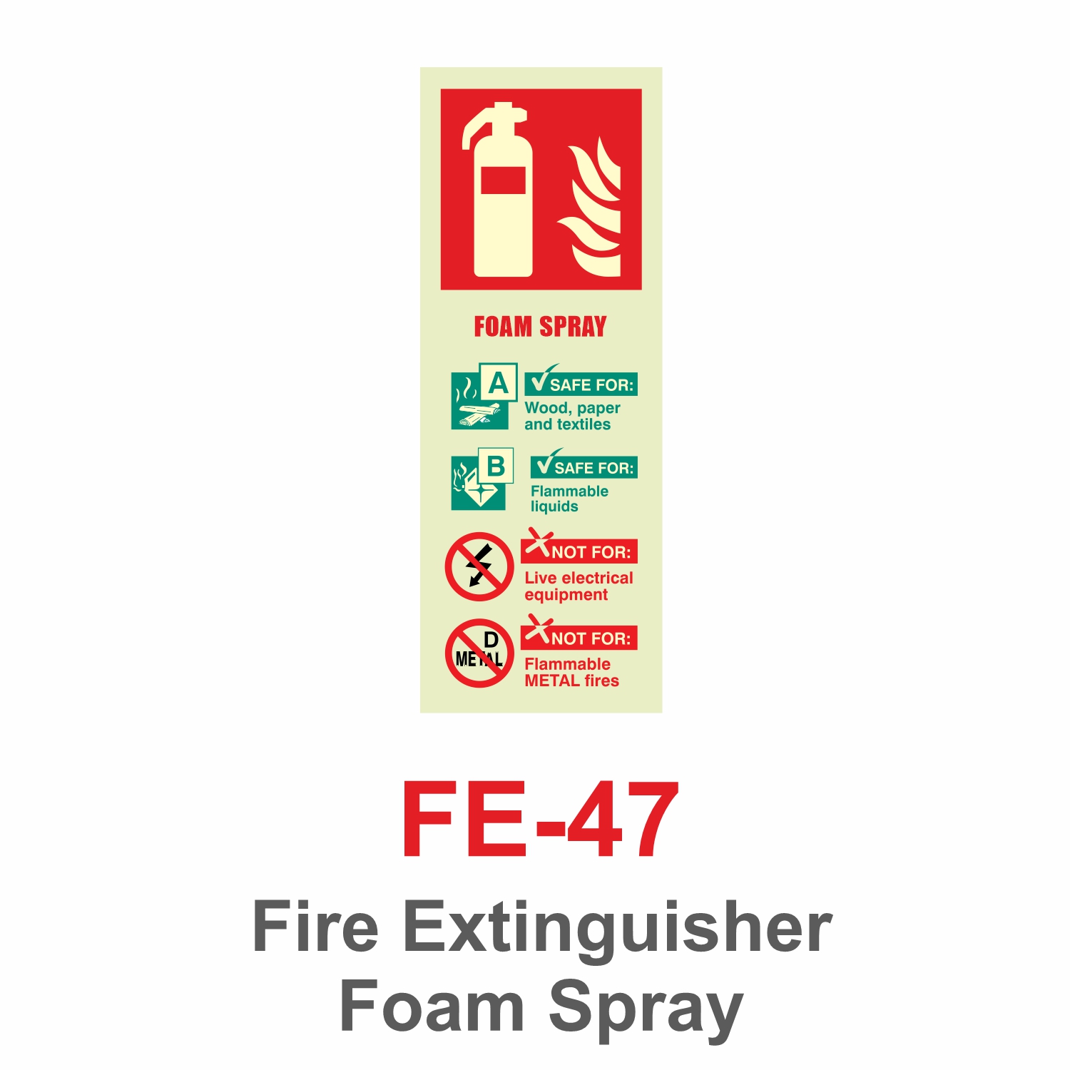 FE-47_Fire Extinguisher Foam Spray_Signage