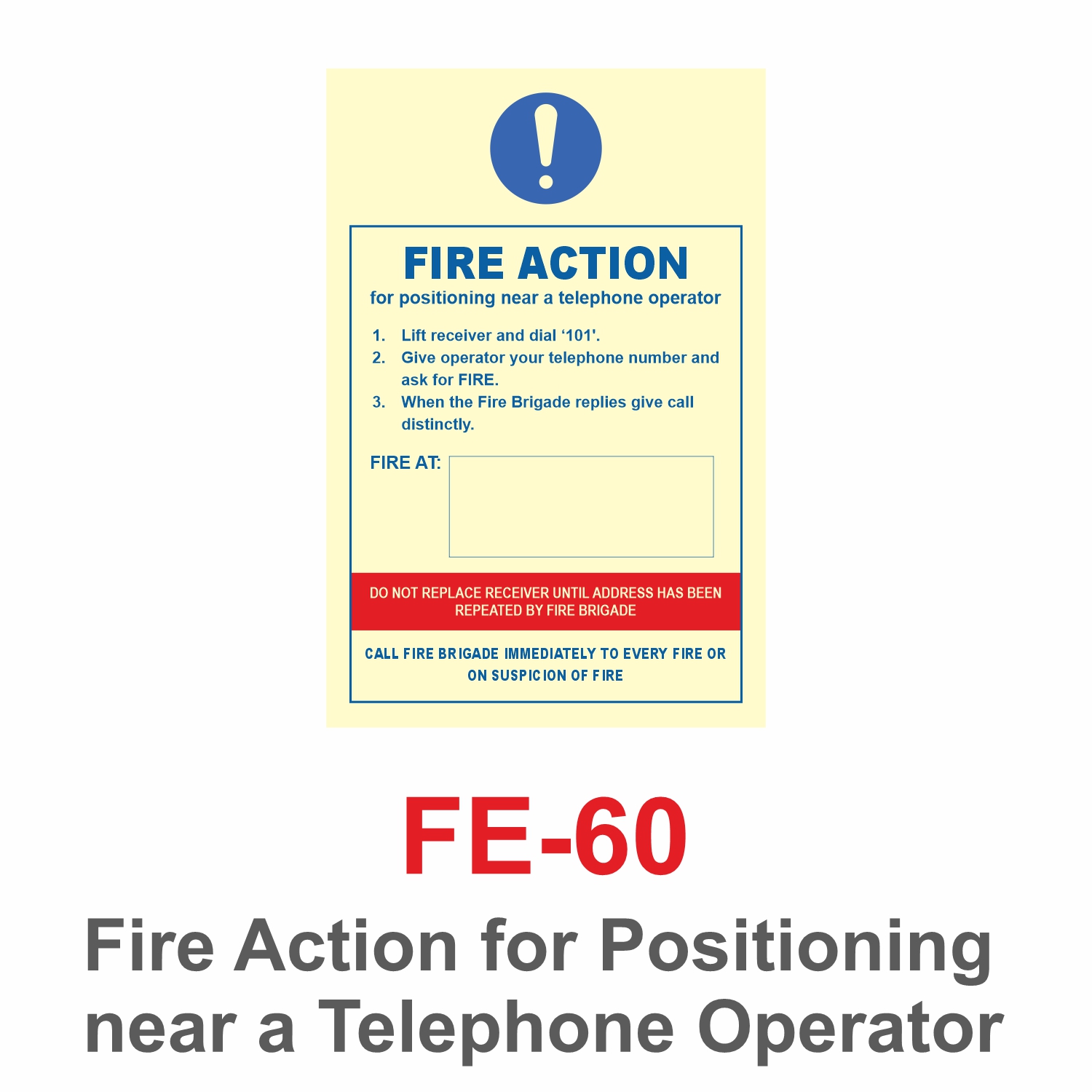 FE-60_Fire Action For Positioning near a Telephone Operator_Signage