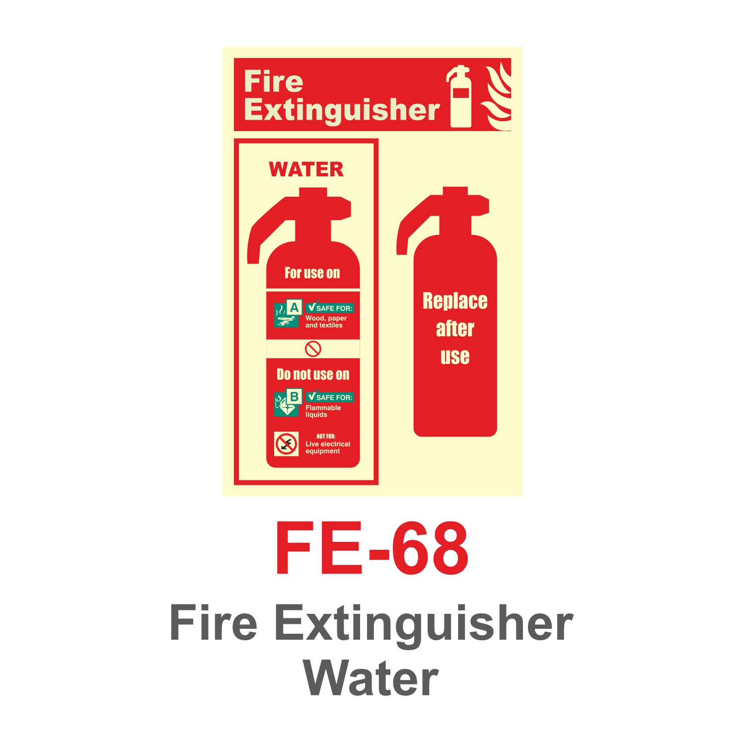 FE-68_Fire Extinguisher Water_Signage