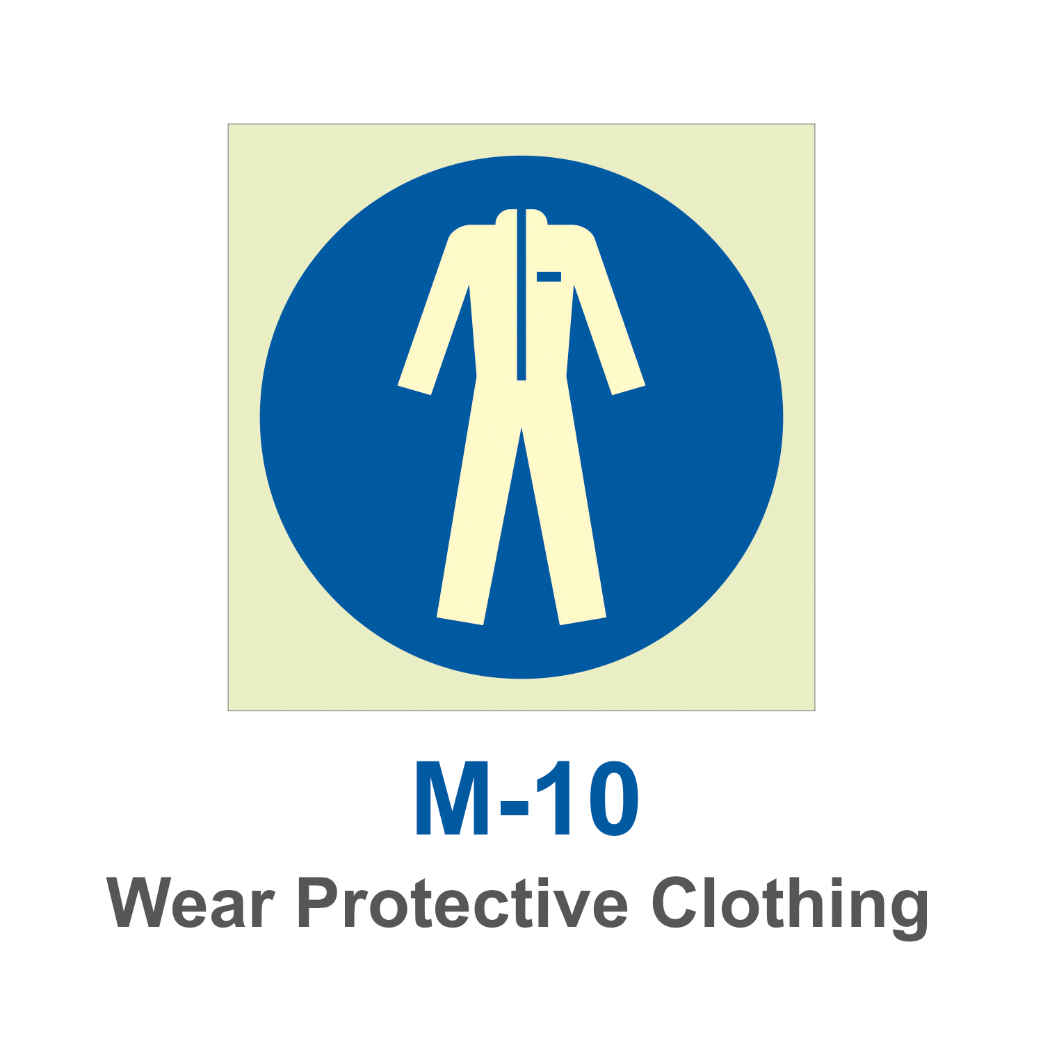 M-10_Wear Protective Clothing_Signage