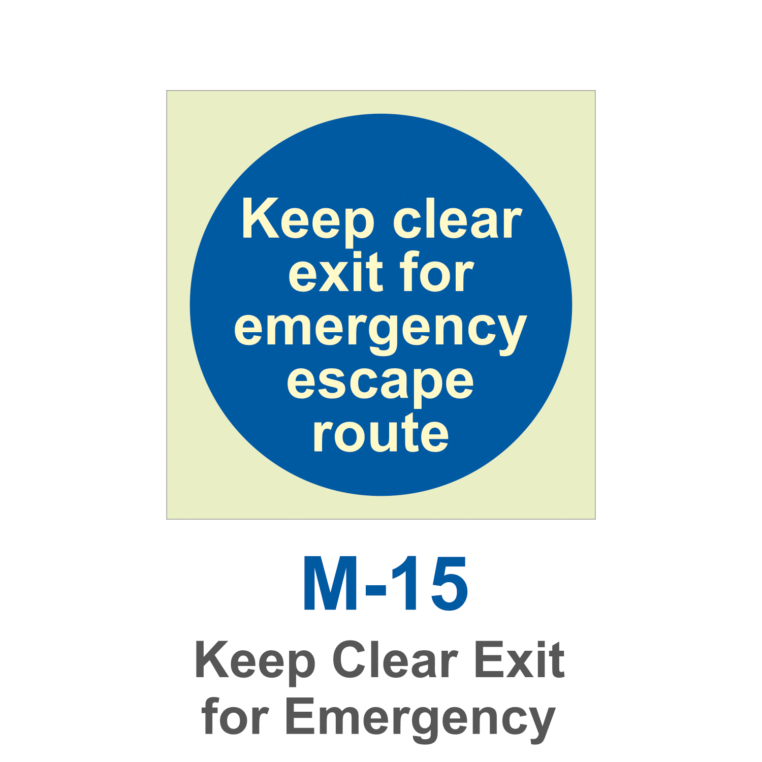 M-15_Keep Clear Exit for Emergency_Signage