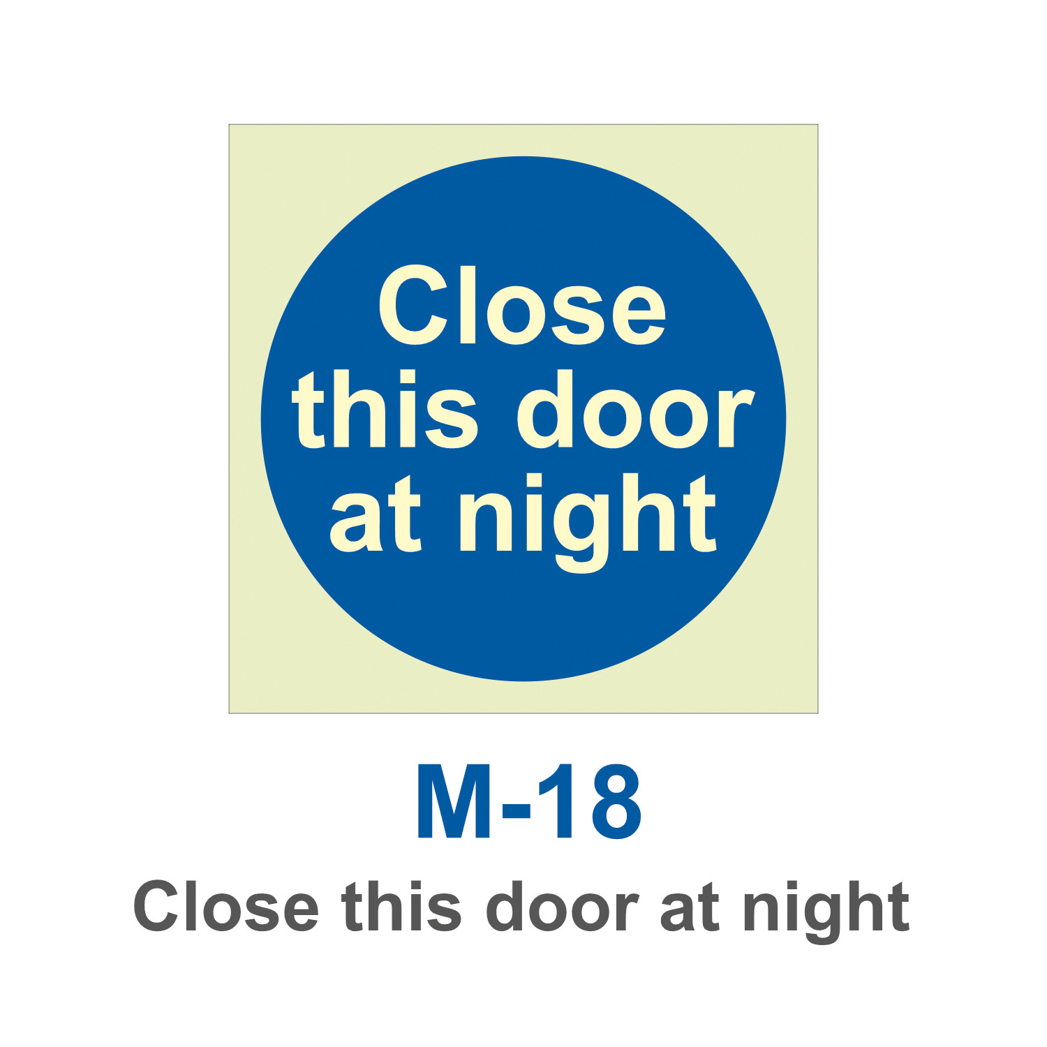 M-18_Close this door at Night_Signage