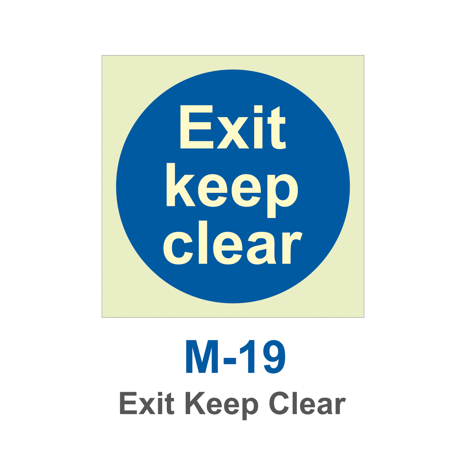 M-19_Exit Keep Clear_Signage