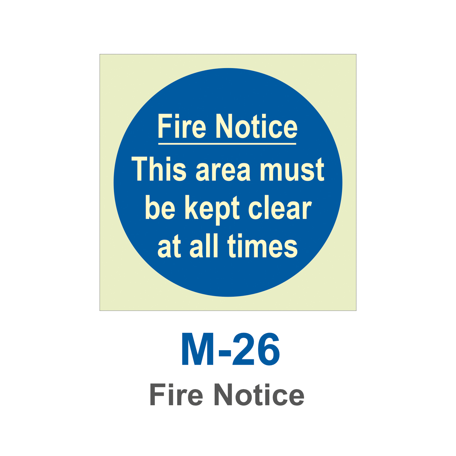 M-26_Fire Notice_Signage