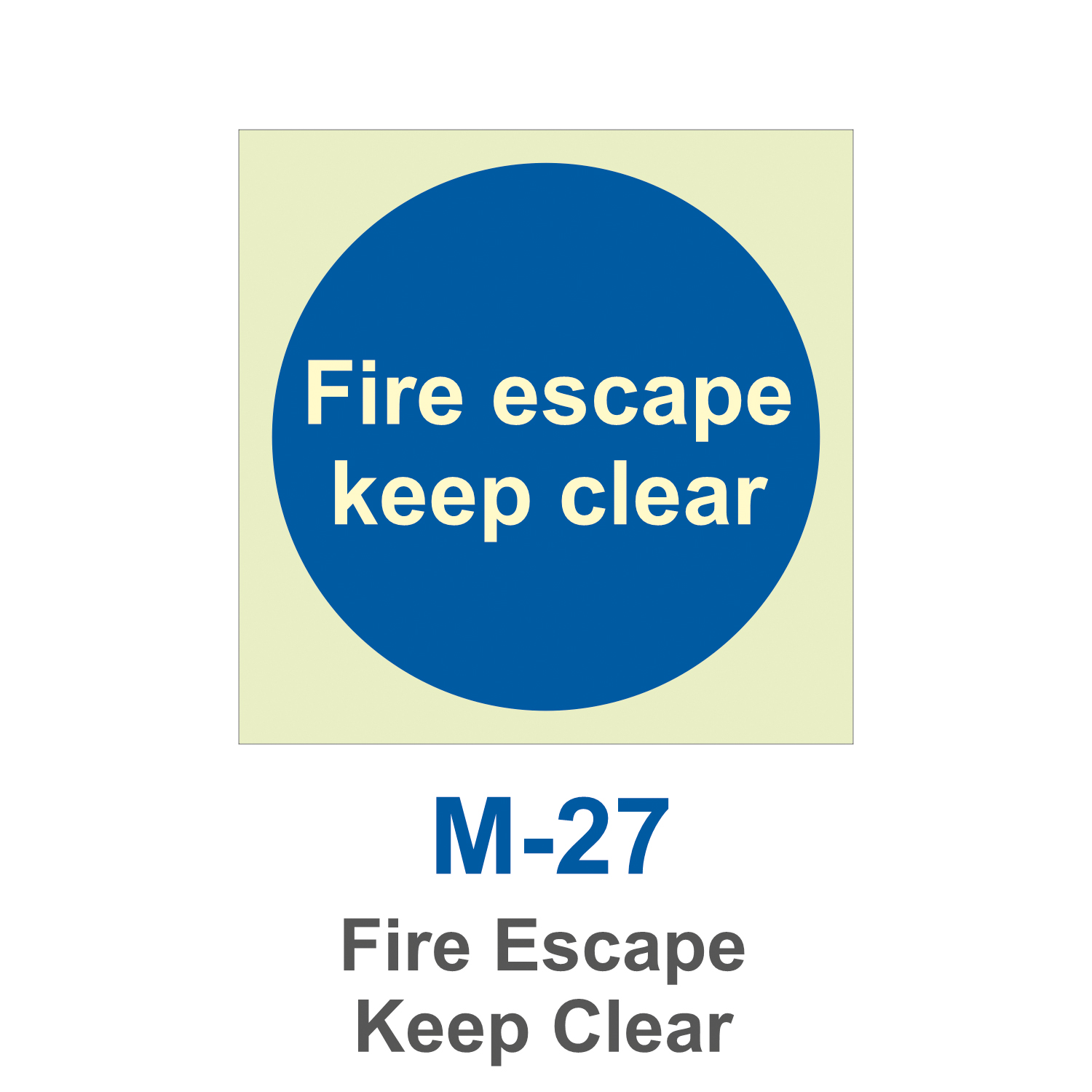 M-27_Fire Escape Keep Clear_Signage