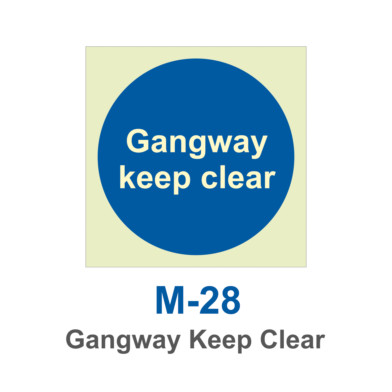 M-28_Gangway Keep Clear_Signage