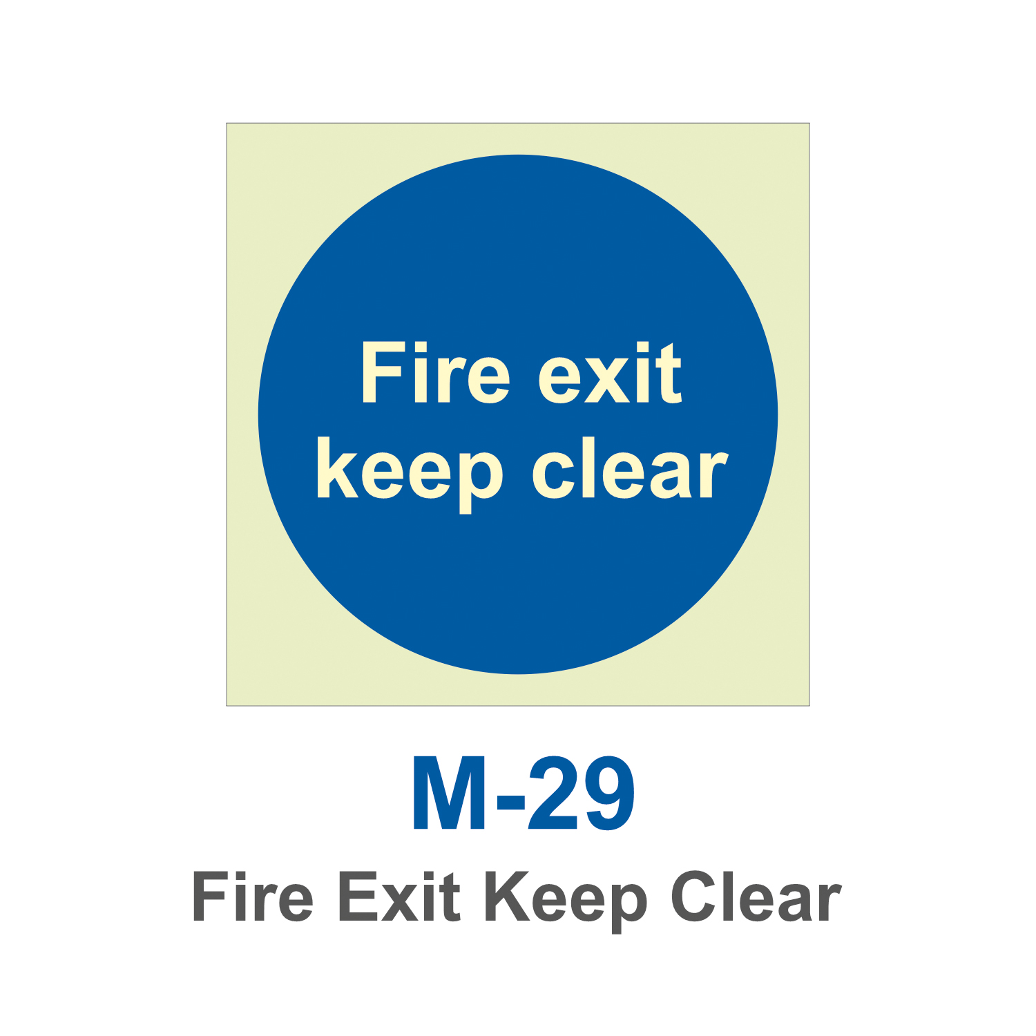 M-29_Fire Exit Keep Clear_Signage