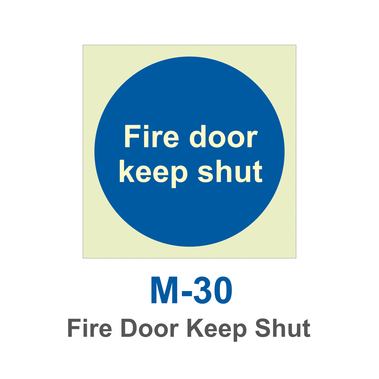 M-30_Fire Door Keep Shut_Signage