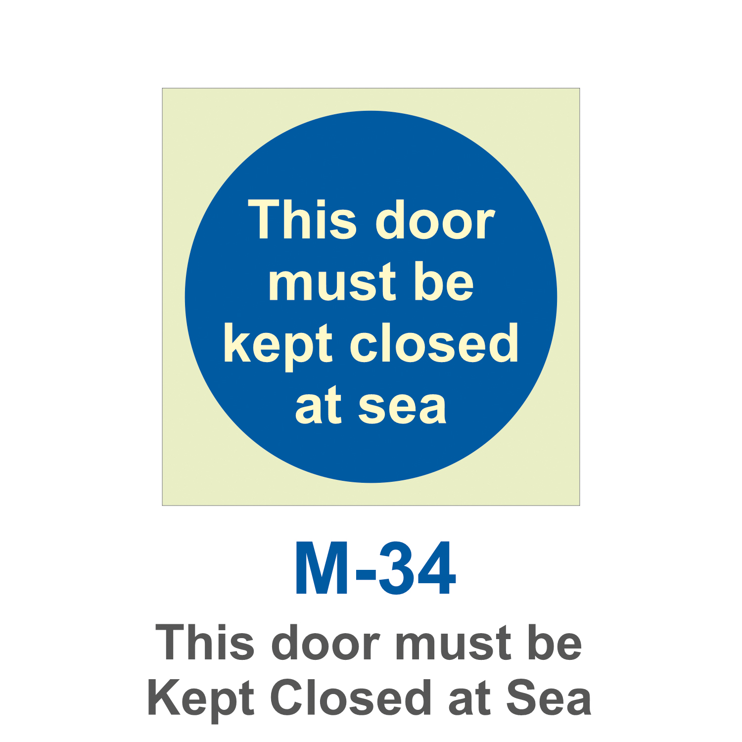 M-34_This door must be kept closed at sea_Signage