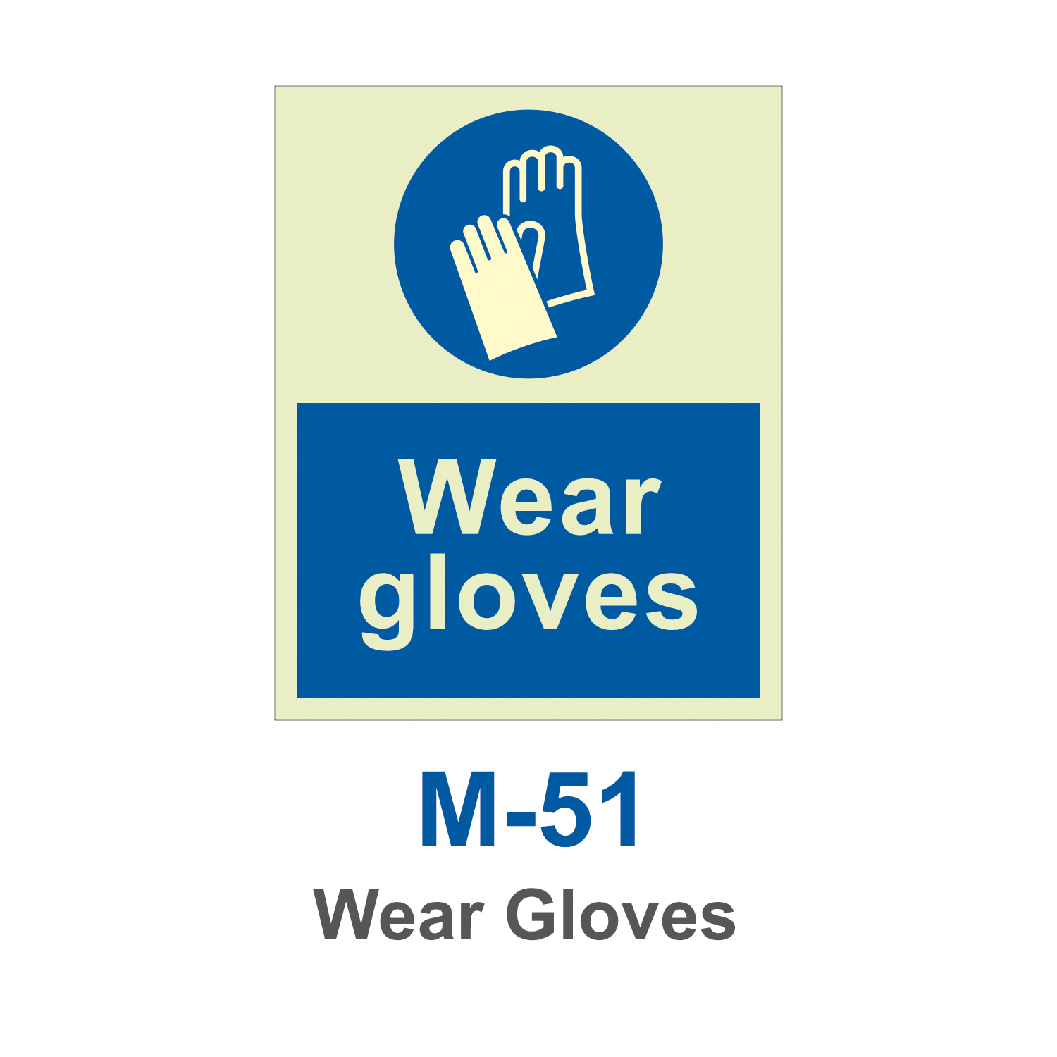 M-51_Wear Gloves_Signage