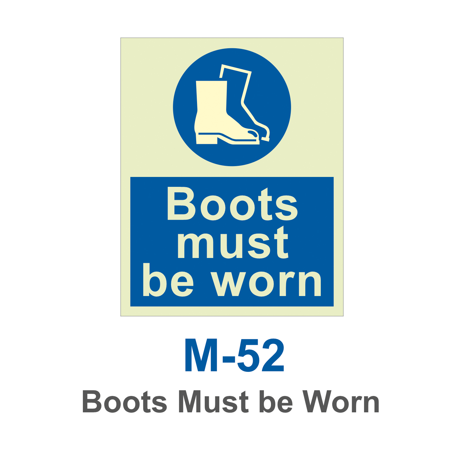 M-52_Boots Must be Worn_Signage