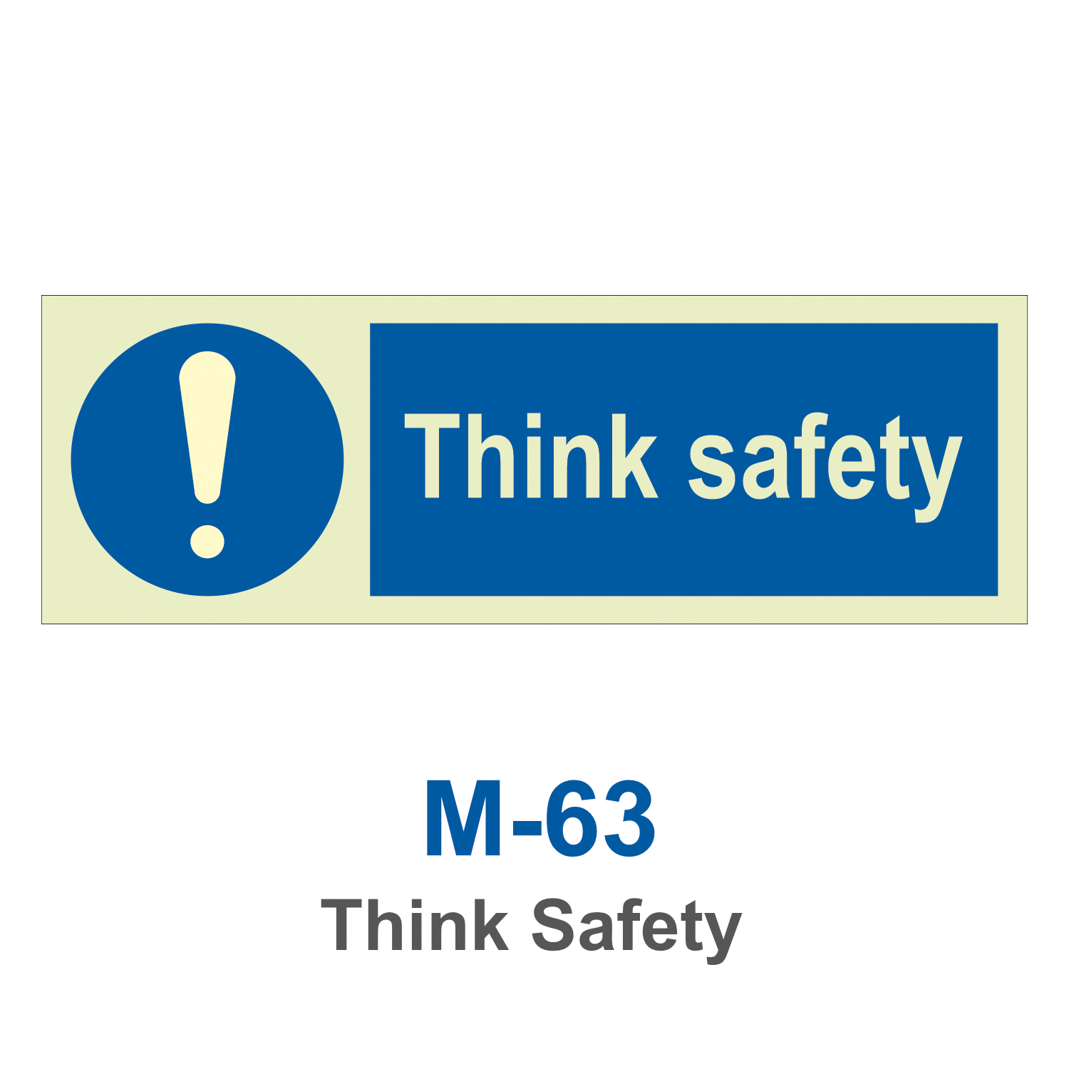 M-63_Think Safety_Signage