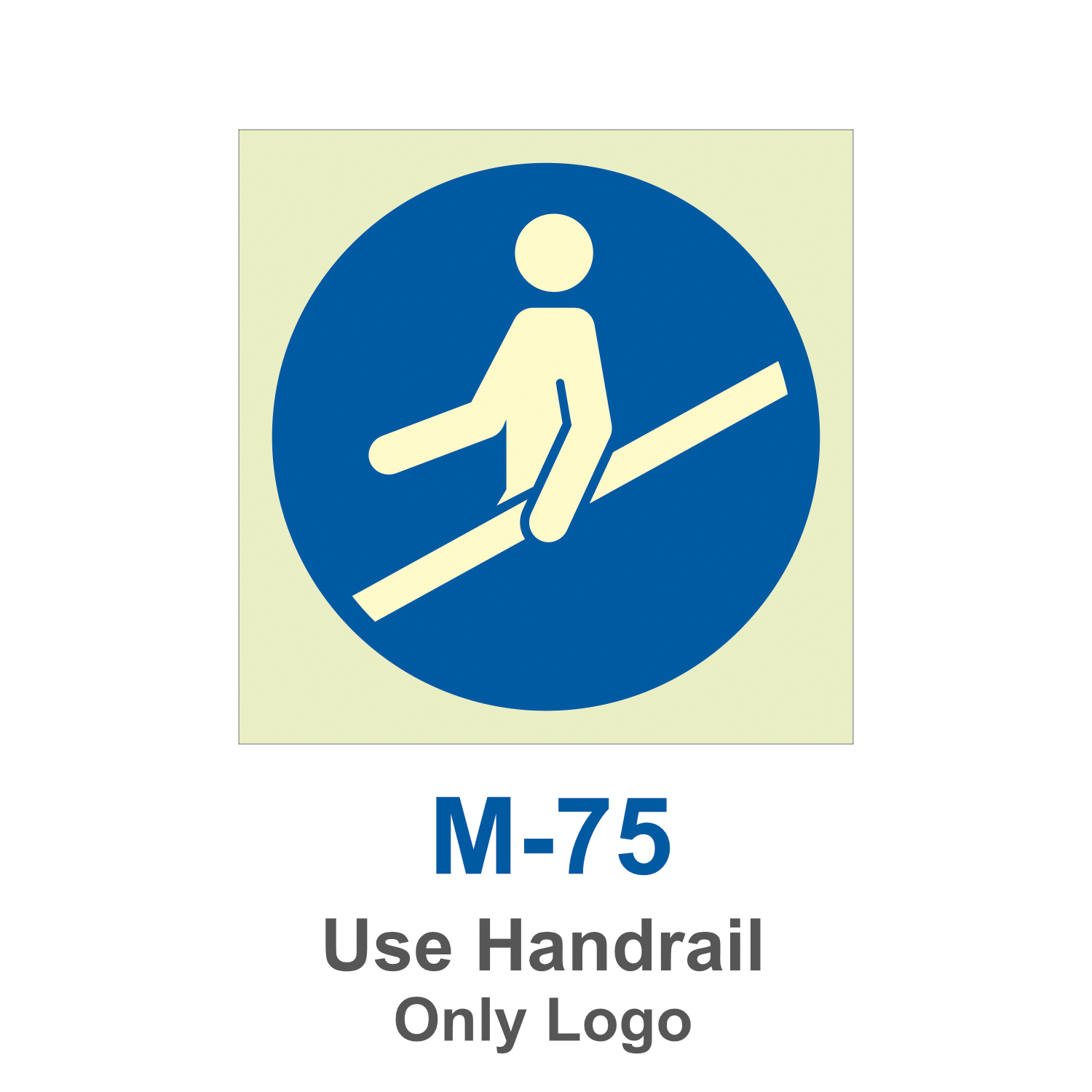 M-75_Use Handrail_Signage