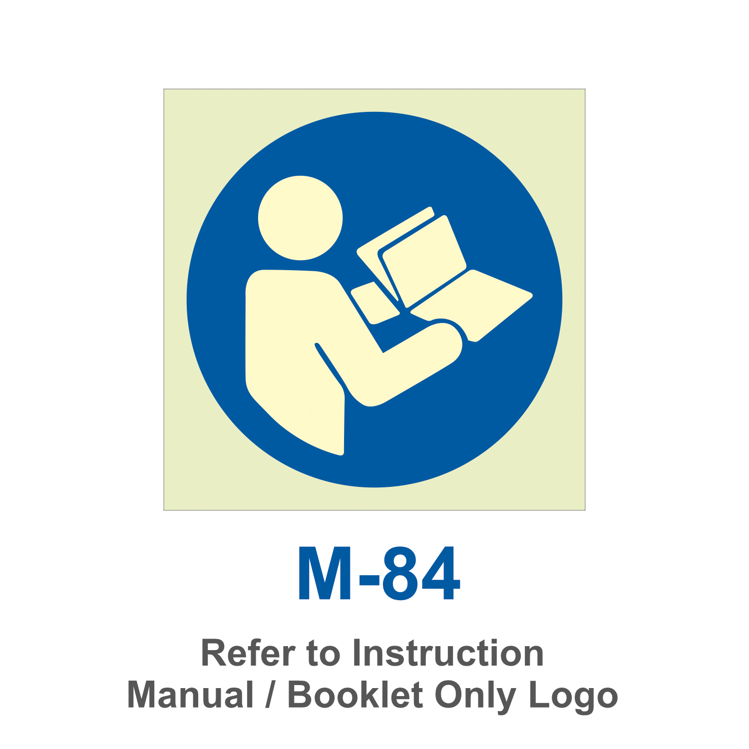 M-84_Refer to Instruction Manual or Booklet_Signage