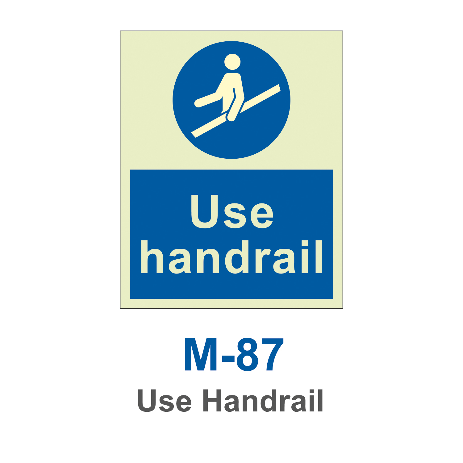 M-87_Use Handrail_Signage