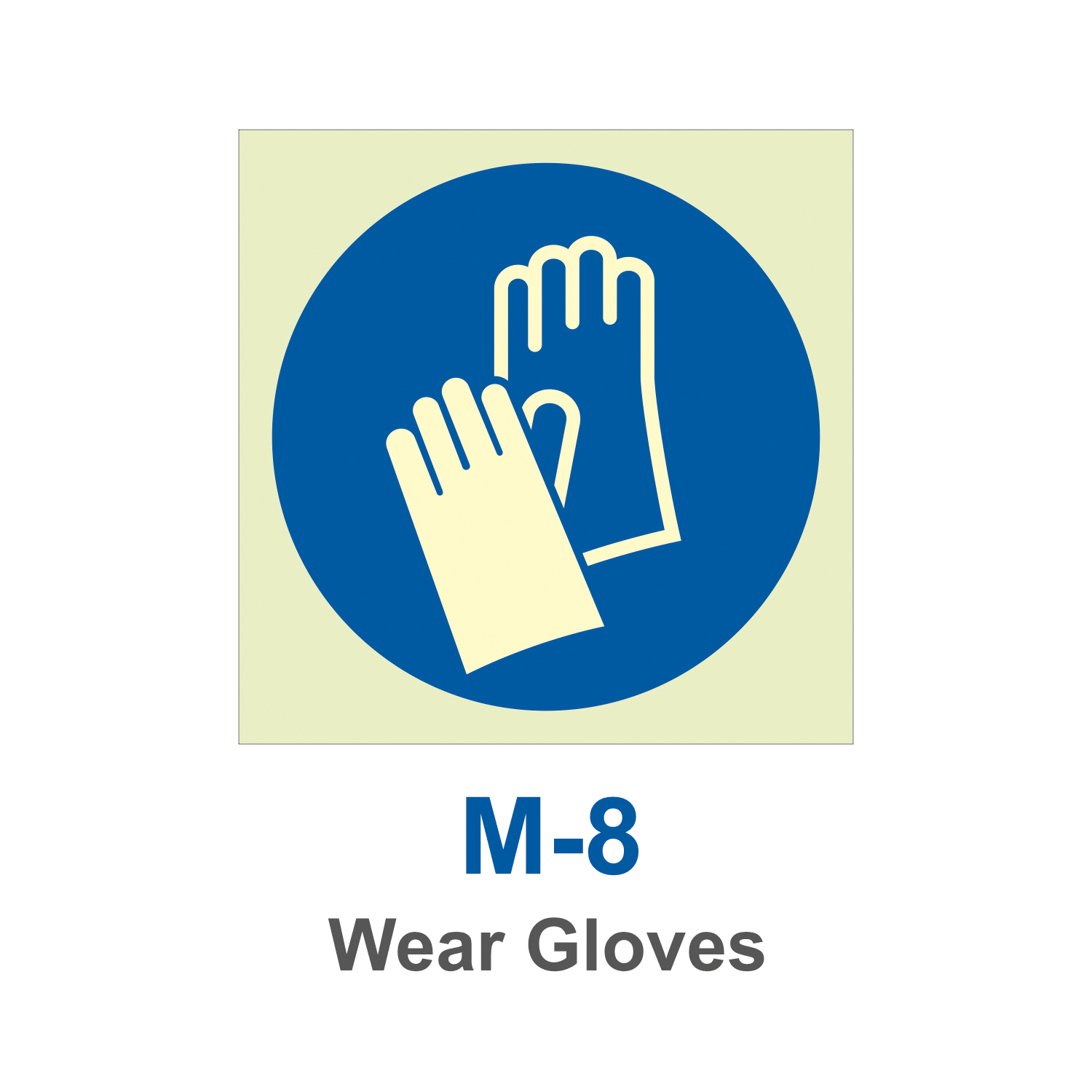 M-8_Wear Gloves_Signage