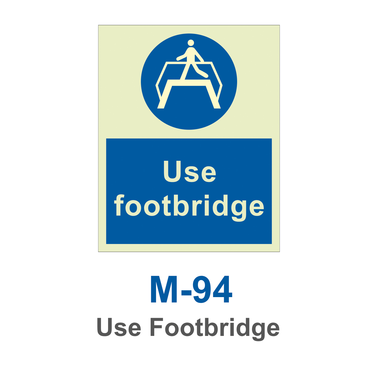 M-94_Use Footbridge_Signage