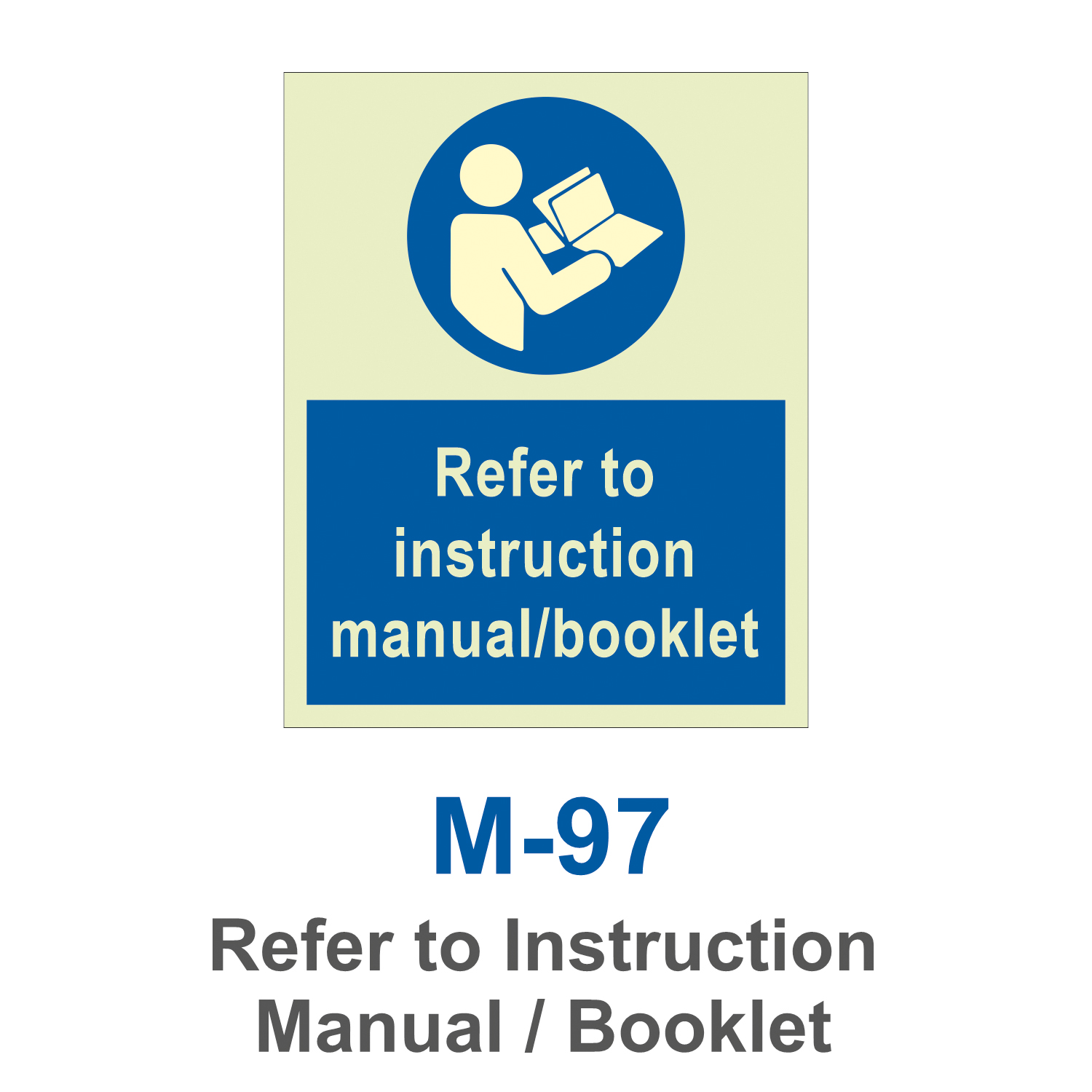 M-97_Refer to Instruction Manual Booklet_Signage