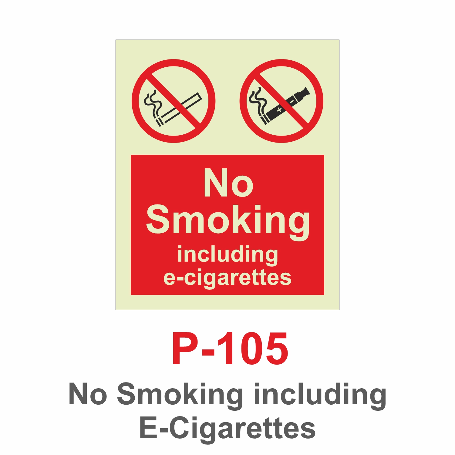 P-105_No Smoking Including E-Cigarettes_Signage