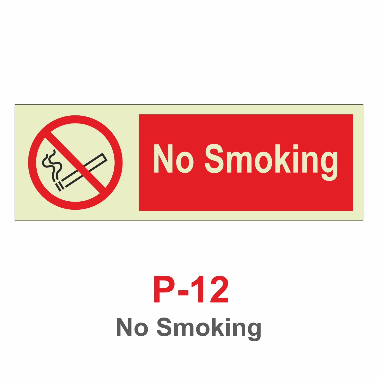 P-12 No Smoking Signage