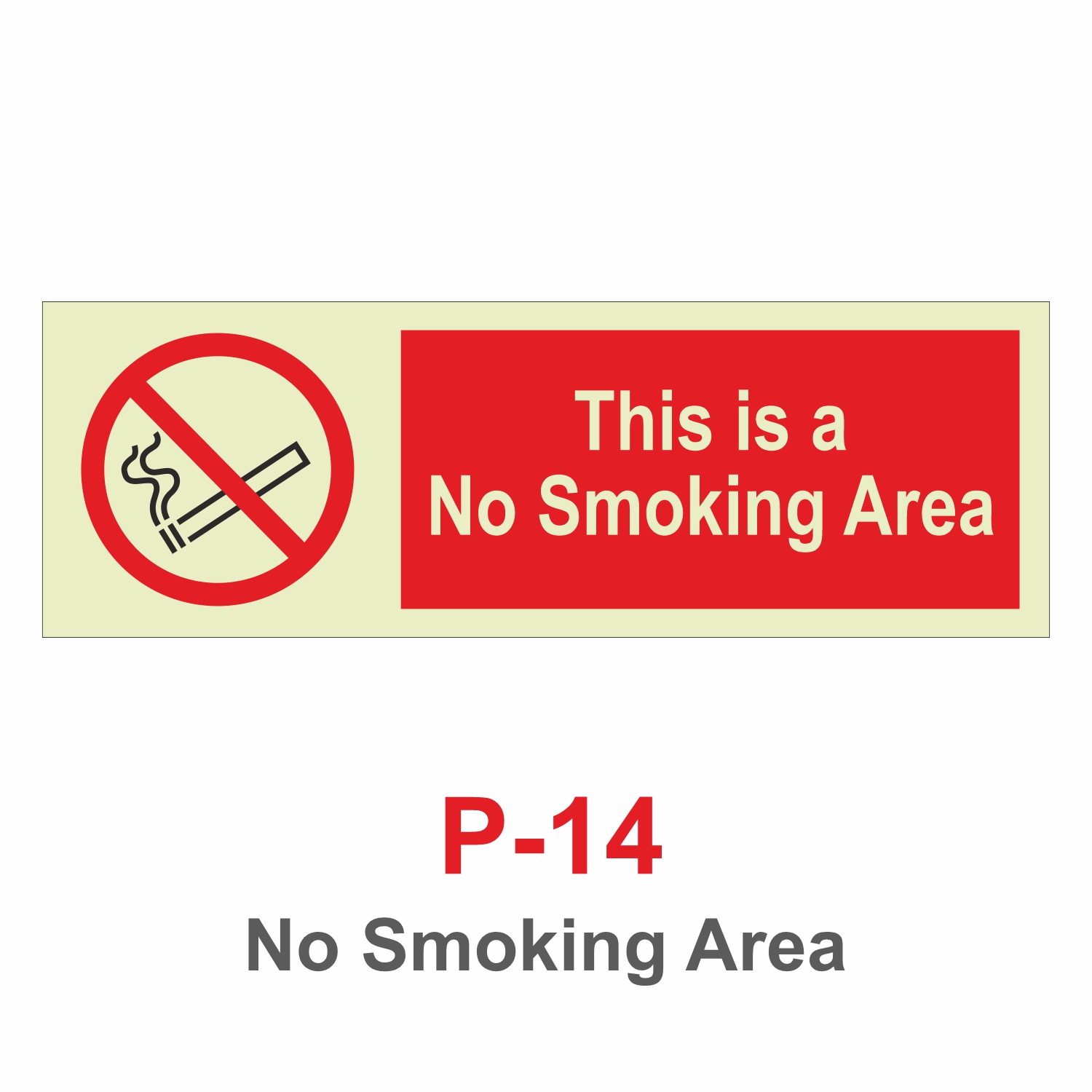 P-14 No Smoking Area Signage