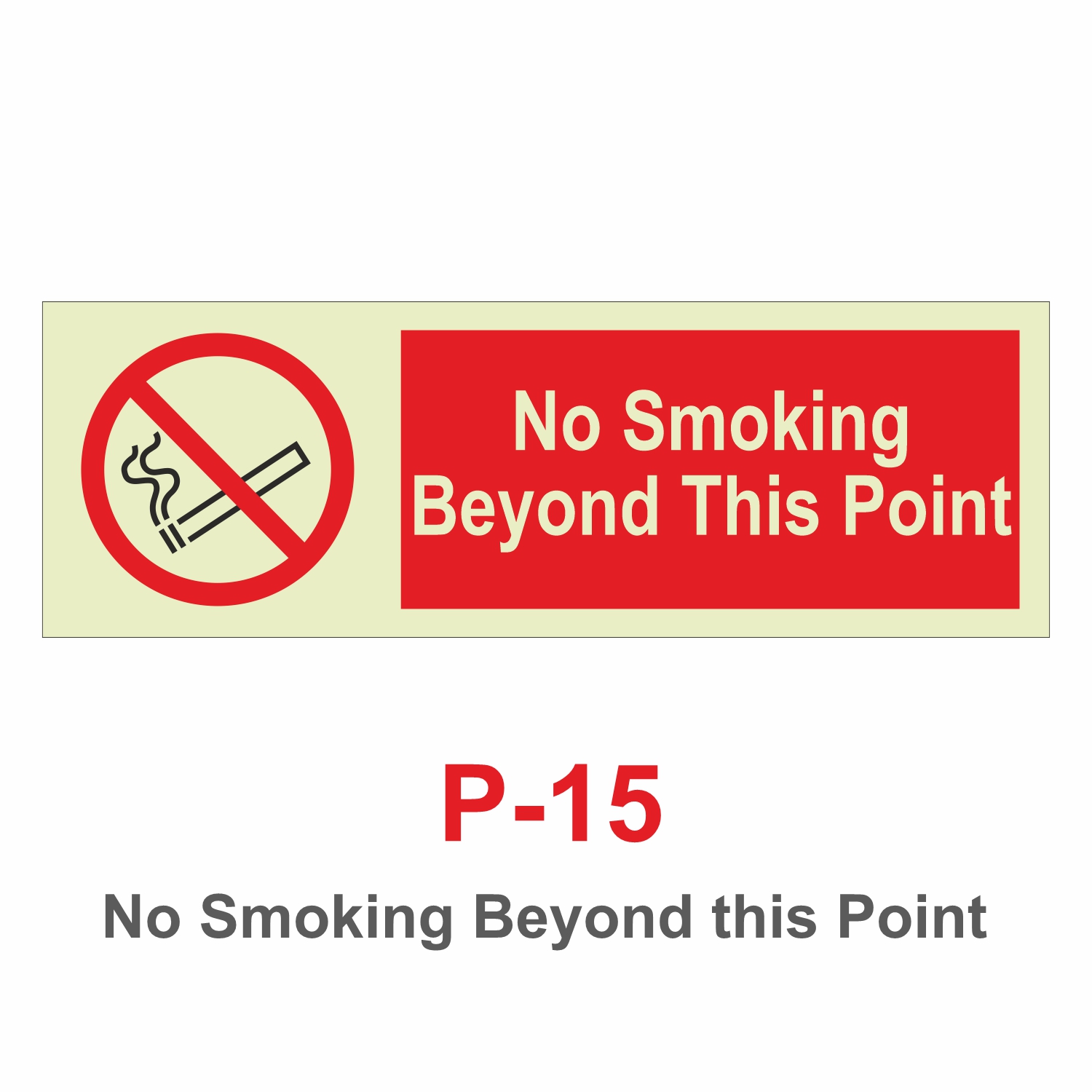 P-15 No Smoking Beyond this Point Signage