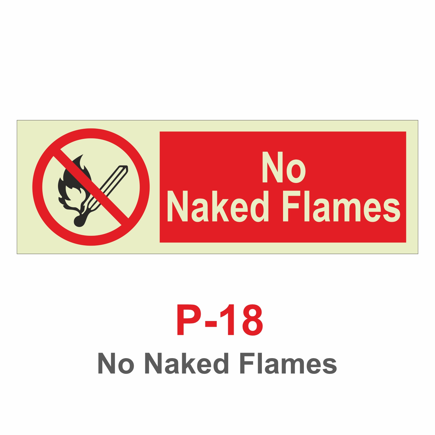 P-18 No Naked Flames Signage