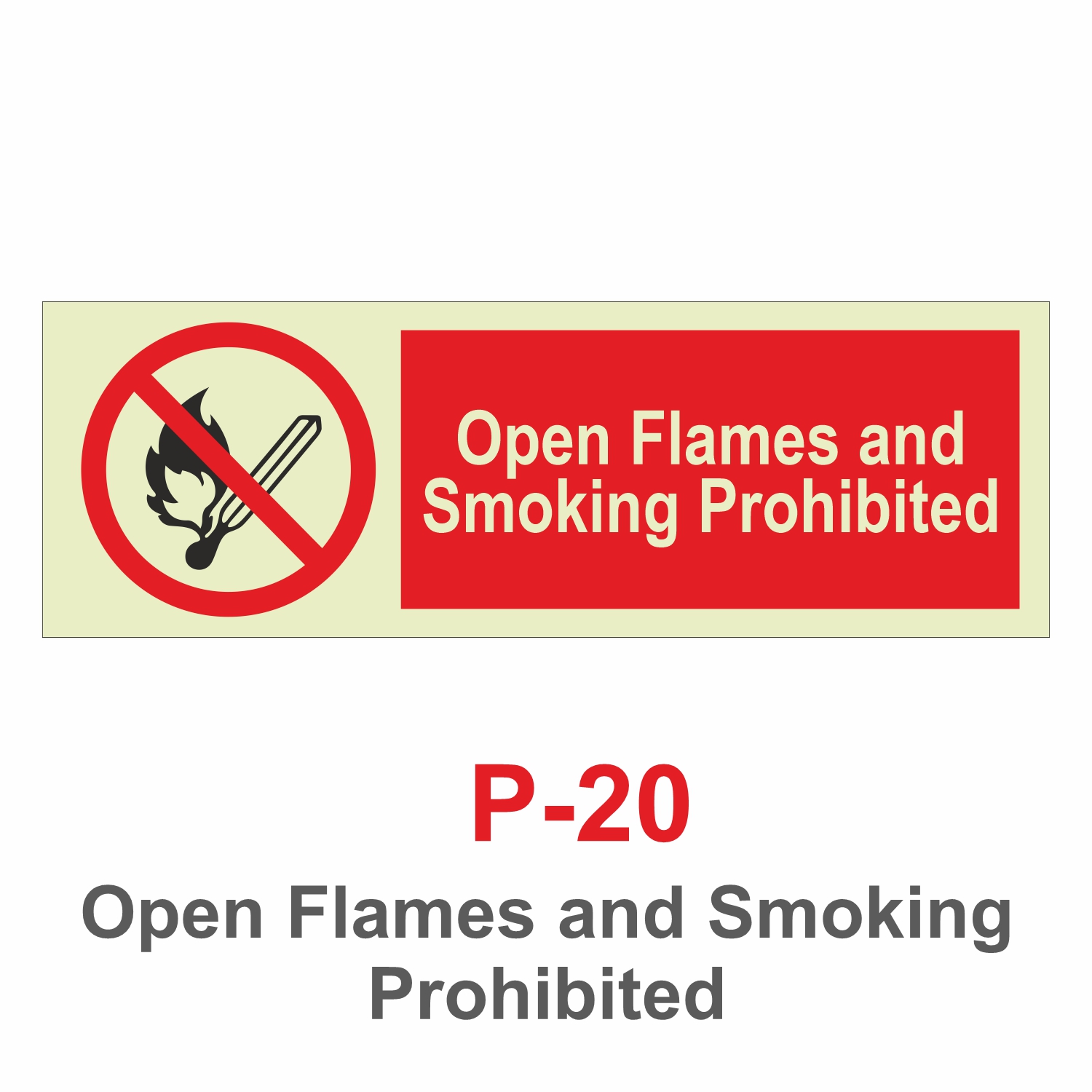 P-20 Open Flames and Smoking Prohibited Signage