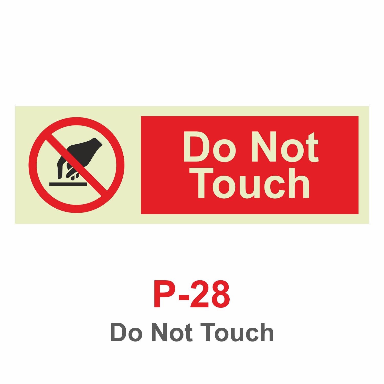 P-28 Do Not Touch Signage