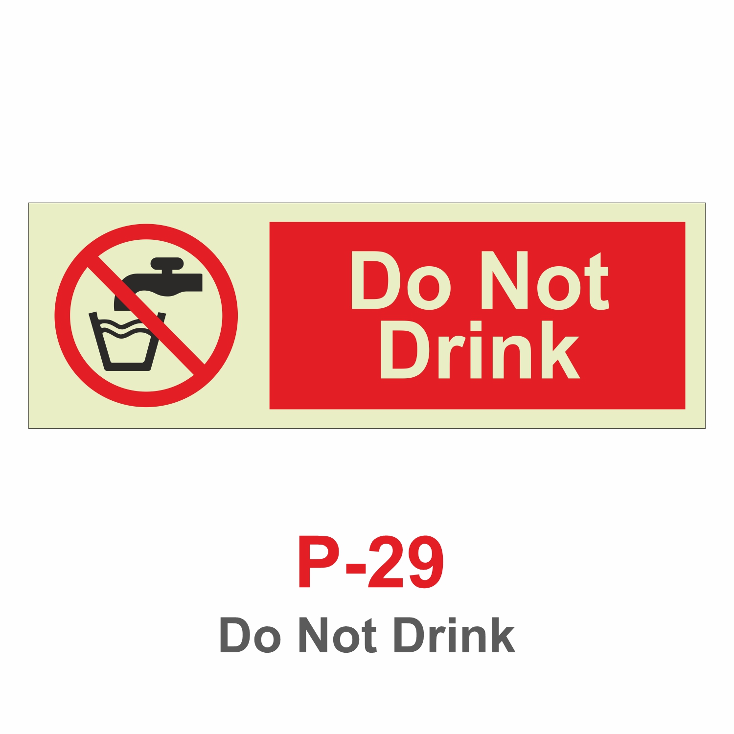 P-29 Do Not Drink Signage