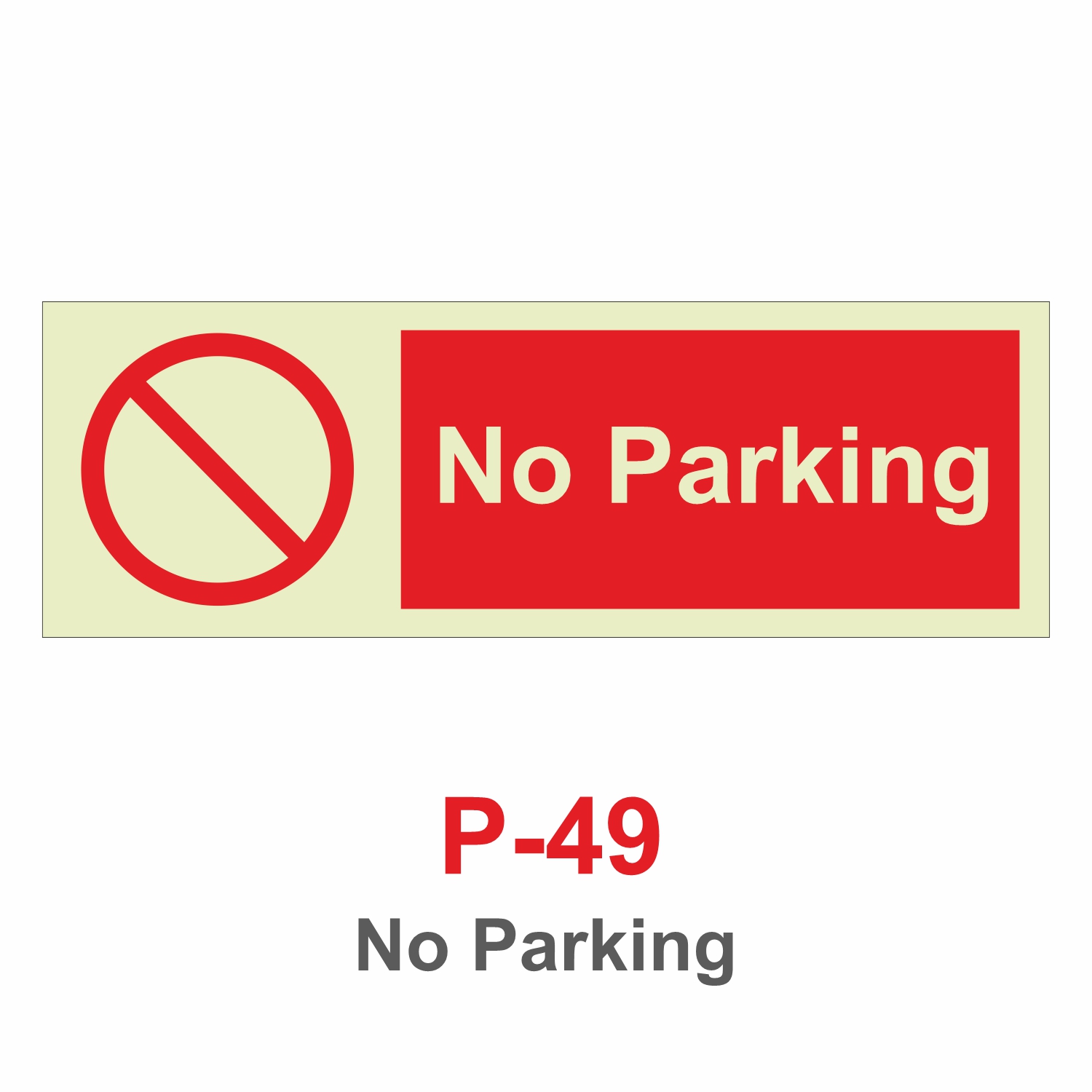 P-49_No Parking_Signage