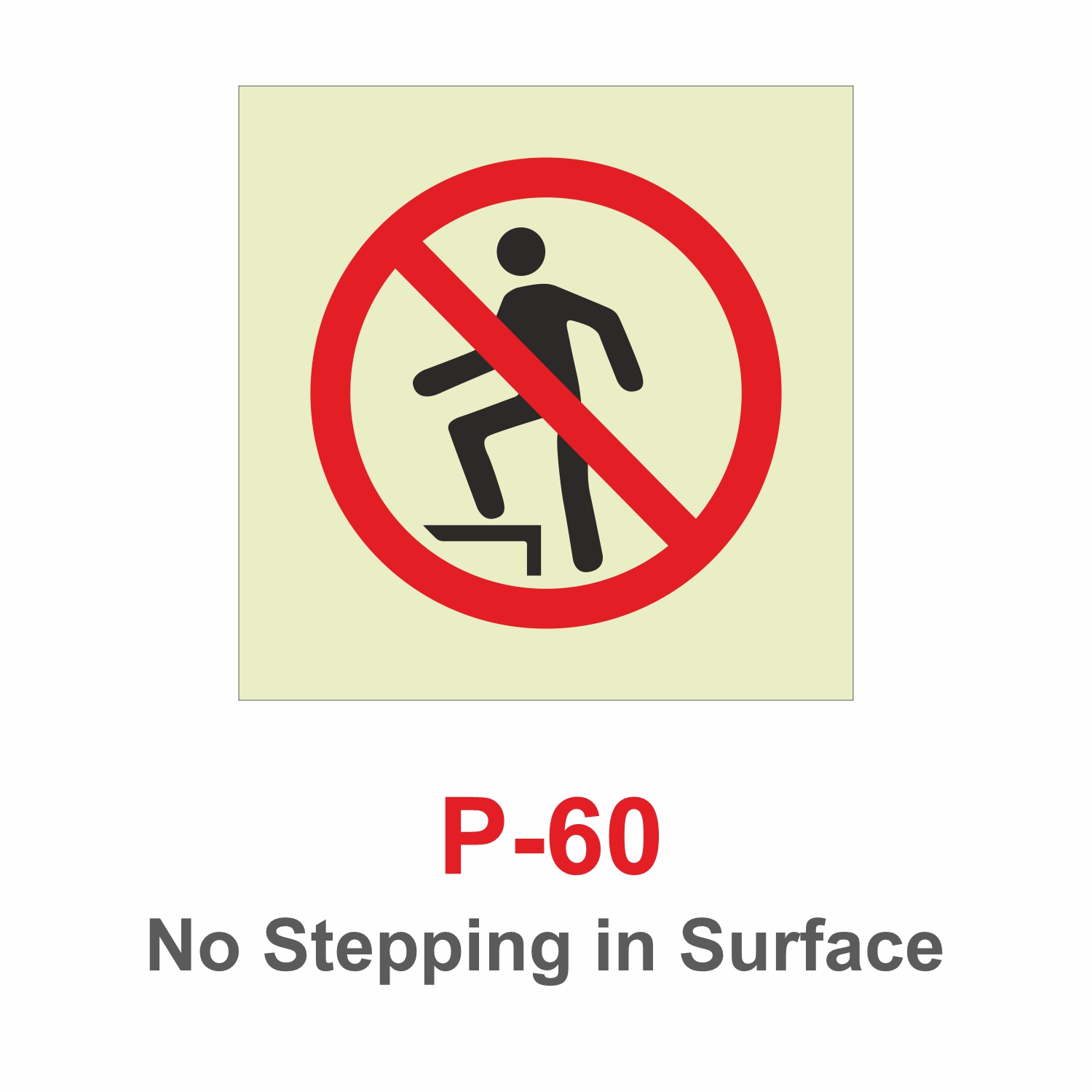 P-60_No Stepping in Surface_Signage