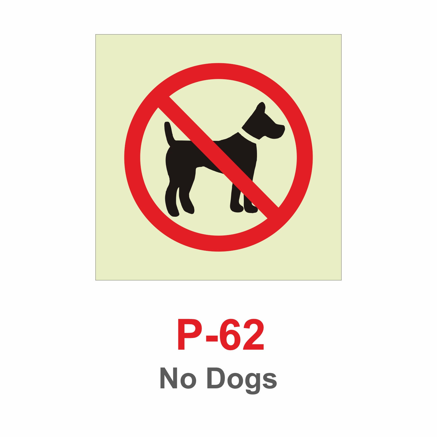 P-62_No Dogs_Signage